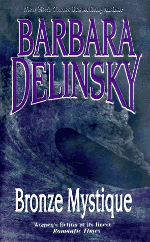 Bronze Mystique by Barbara Delinsky