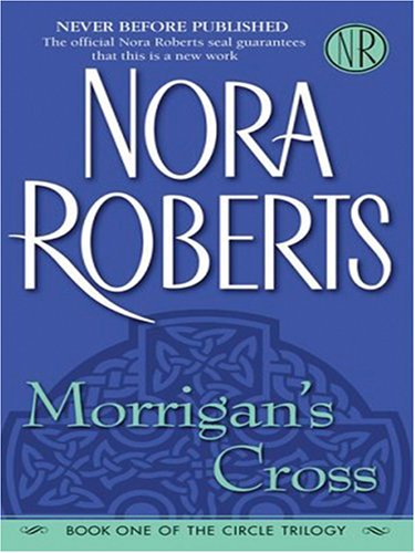 Morrigan's Cross by Nora Roberts