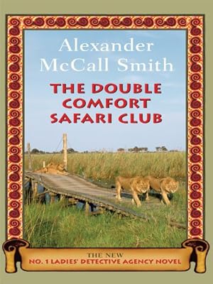 The Double Comfort Safari Club