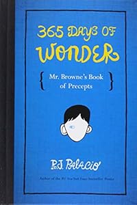 365 Days of Wonder: Mr. Browne's Book of Precepts