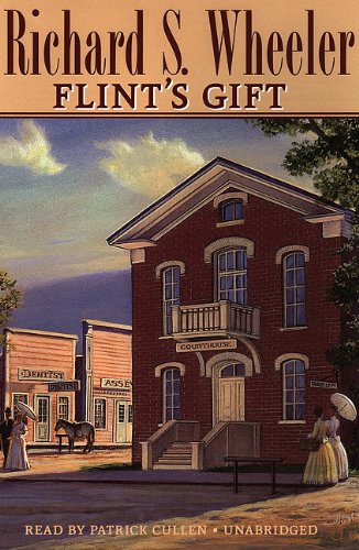 Flint's Gift by Richard S. Wheeler