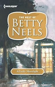 A Little Moonlight (The Best of Betty Neels)