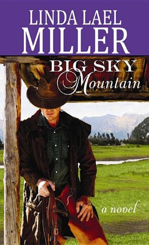 Big Sky Mountain by Linda Lael Miller