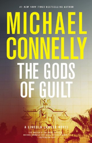 The Gods of Guilt by Michael Connelly