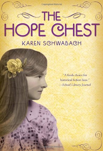 The hope chest by Karen Schwabach