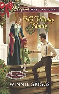 Her Holiday Family (Texas Grooms Book 5)