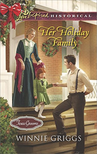Her Holiday Family (Texas Grooms Book 5) by Winnie Griggs