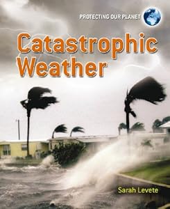 Catastrophic Weather