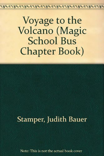 Voyage to the Volcano by Judith Bauer Stamper