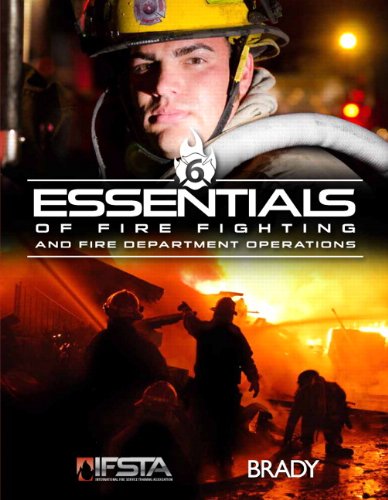 Essentials of Fire Fighting and Fire Department Operations by IFSTA