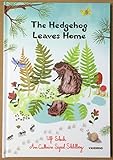 The Hedgehog Leaves Home