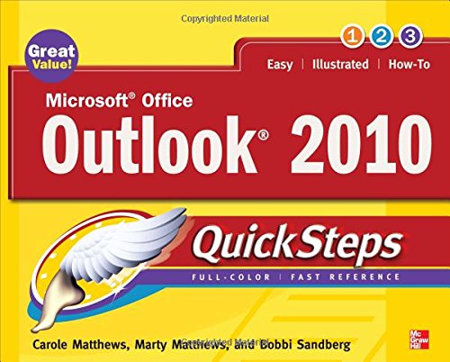 Microsoft Office Outlook 2010 QuickSteps by Carole Matthews  ,