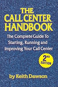 The Call Center Handbook by Keith Dawson