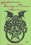Satanism - Diabolical Religion of Darkness