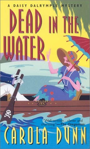 Dead in the Water (Daisy Dalrymple Mysteries, No. 6) by Carola Dunn