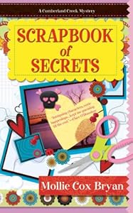 Scrapbook of Secrets (A Cumberland Creek Mystery)