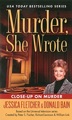 Murder, She Wrote: Close-Up On Murder by Jessica Fletcher