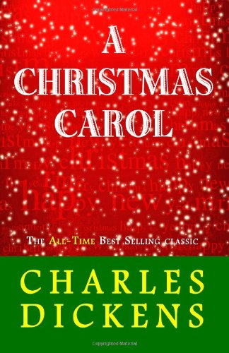 A Christmas Carol by Charles Dickens