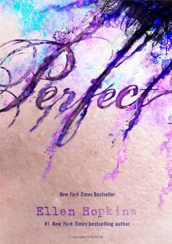 Perfect by Ellen Hopkins