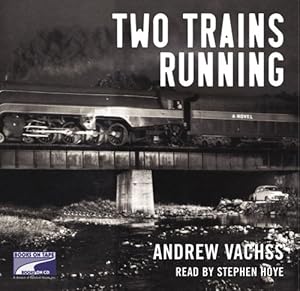 Two Trains Running: (Lib)(CD)
