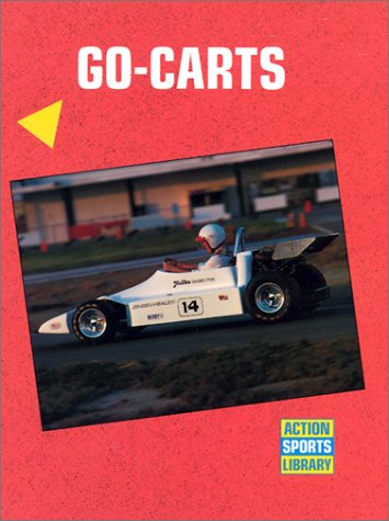 Go Carts (Action Sports Library) by Bob Italia