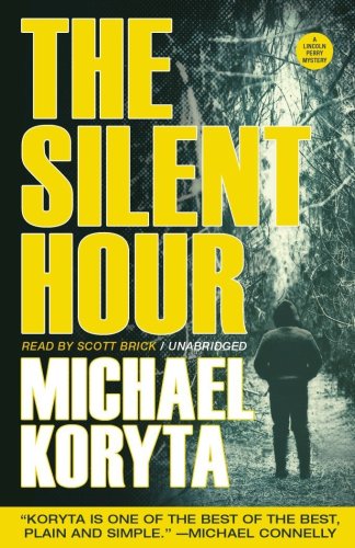 The Silent Hour (Lincoln Perry Mysteries, Book 4)(Library Edition) by Michael Koryta