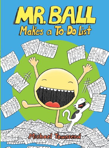 Mr. Ball Makes a To-Do List by Michael Townsend