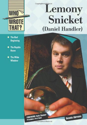 Lemony Snicket by Dennis Abrams