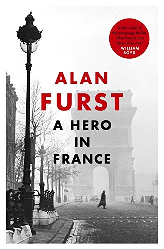 A Hero of France by Alan Furst