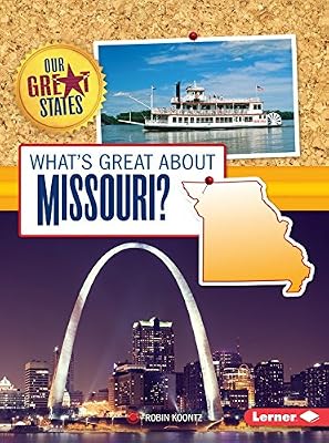 What's Great About Missouri?