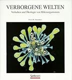 Verborgene Welten. Verhalten und Ökologie von Mikroorganismen - David B. Dusenberry