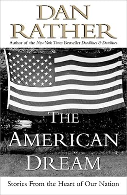 The American Dream: Stories from the Heart of Our Nation