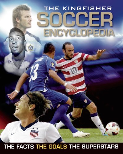 The Kingfisher Soccer Encyclopedia by Clive Gifford