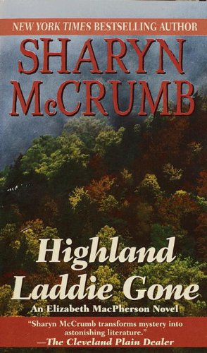Highland Laddie Gone (Elizabeth MacPherson Book 3) by Sharyn McCrumb