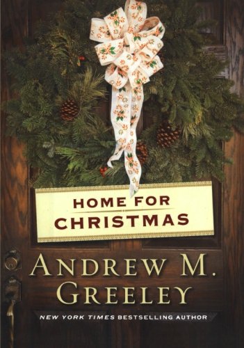Home for Christmas by Andrew M Greeley