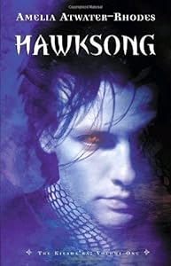 Hawksong: The Kiesha'ra: Volume One