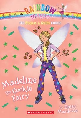 The Sugar &amp; Spice Fairies #5: Madeline the Cookie Fairy