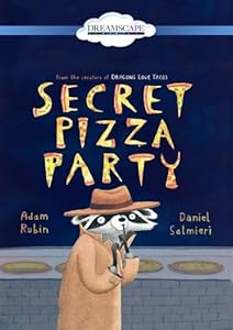 Secret Pizza Party