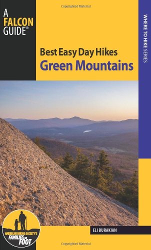 Best Easy Day Hikes Green Mountains by Eli Burakian