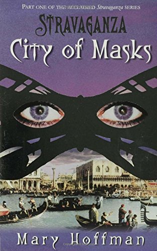 Stravaganza City Of Masks by Mary Hoffman