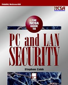 The Ncsa Guide to PC and Lan Security by Stephen Cobb