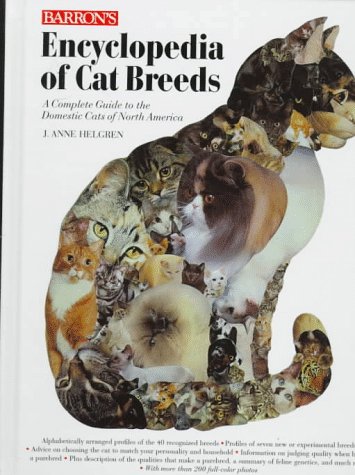 Encyclopedia of Cat Breeds by J. Anne Helgren