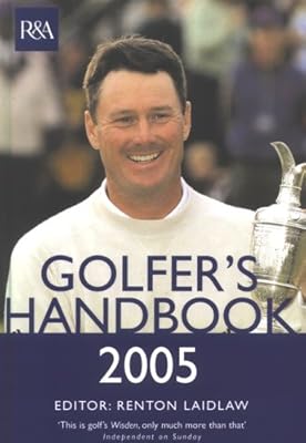 The Royal & Ancient Golfer's Handbook 2005