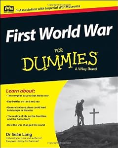 First World War For Dummies by Se?n Lang