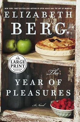 The Year of Pleasures: A Novel (Random House Large Print)