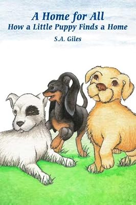 A Home for All: How a Little Puppy Finds a Home