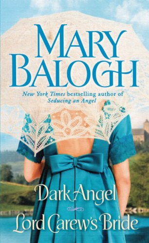 Dark Angel/Lord Carew's Bride by Mary Balogh