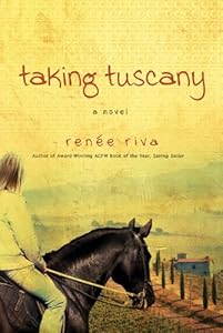 Taking Tuscany: A Novel (Saving Sailor)