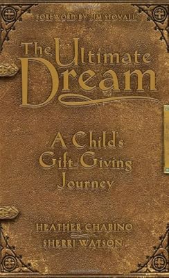 The Ultimate Dream: A Child's Gift-Giving Journey