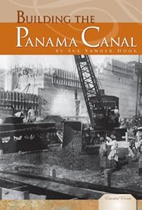 Building the Panama Canal (Essential Events)